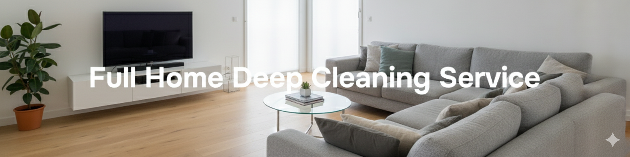 Professional full home deep cleaning service